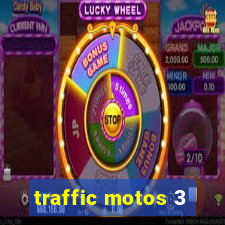 traffic motos 3